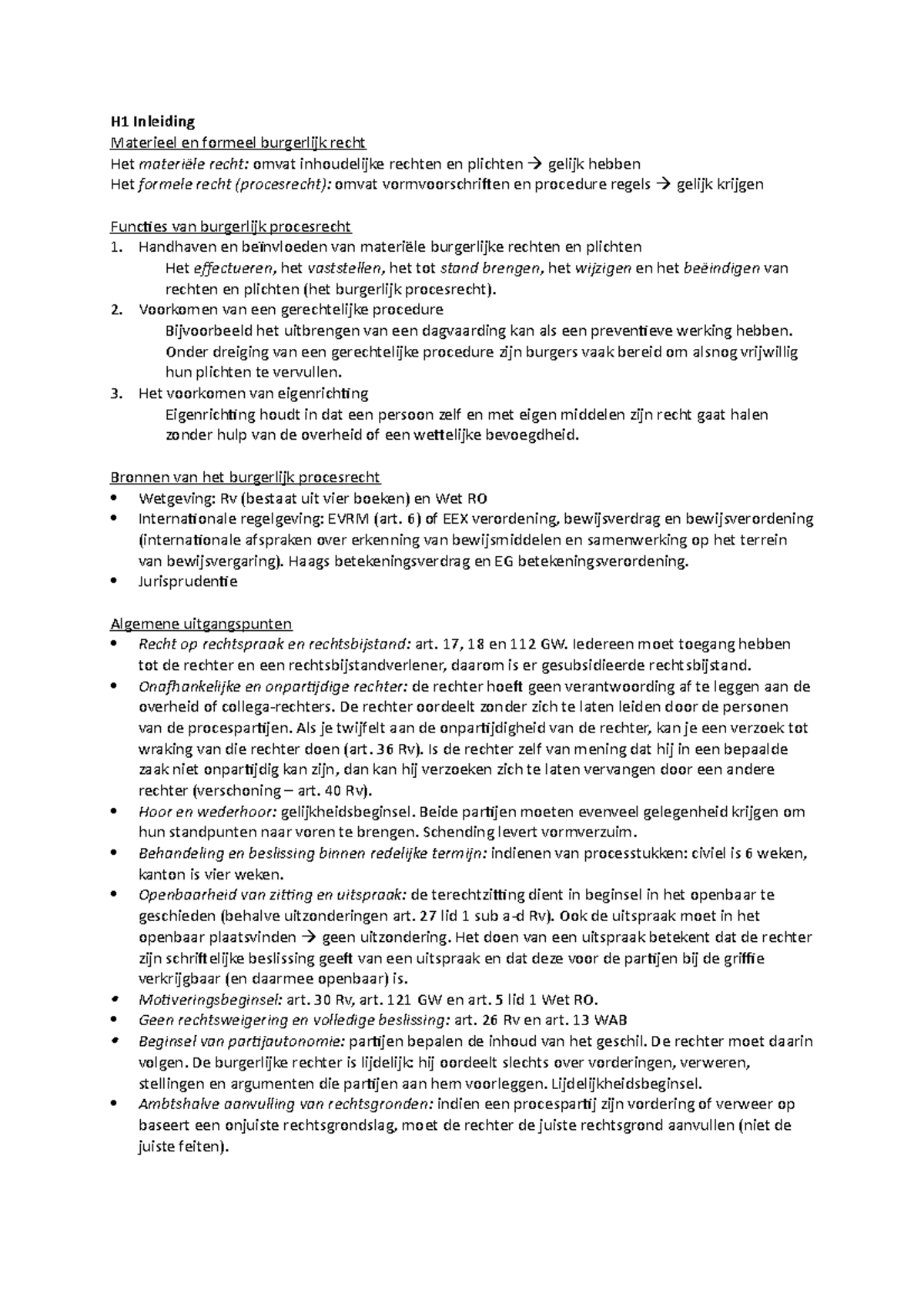 H1 De algemene inleiding H1 Inleiding Materieel en formeel burgerlijk recht Het recht omvat H1 De algemene inleiding H1 Inleiding Materieel en formeel burgerlijk recht Het recht omvat