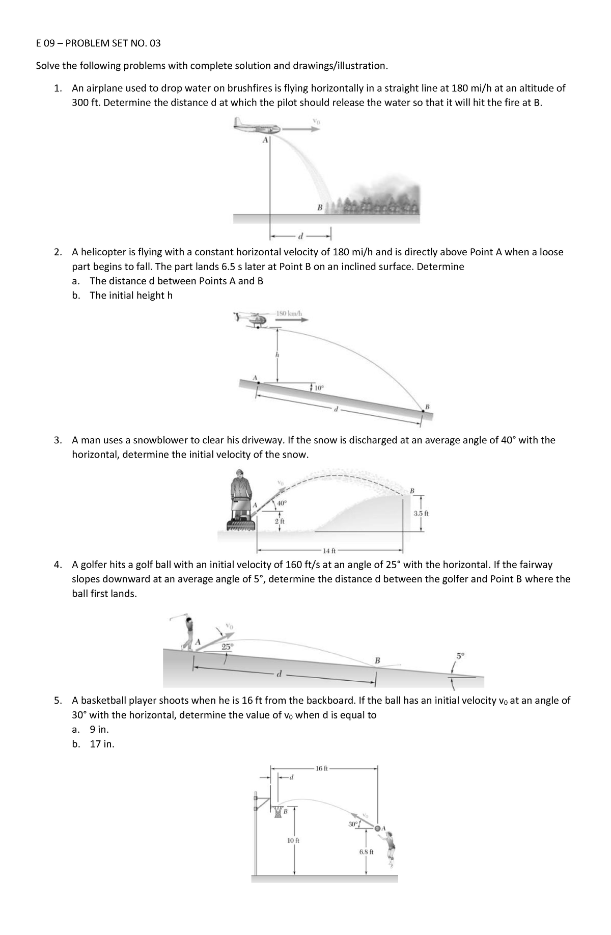 Problem Set No on dynamics - E 09 – PROBLEM SET NO. 03 Solve the ...