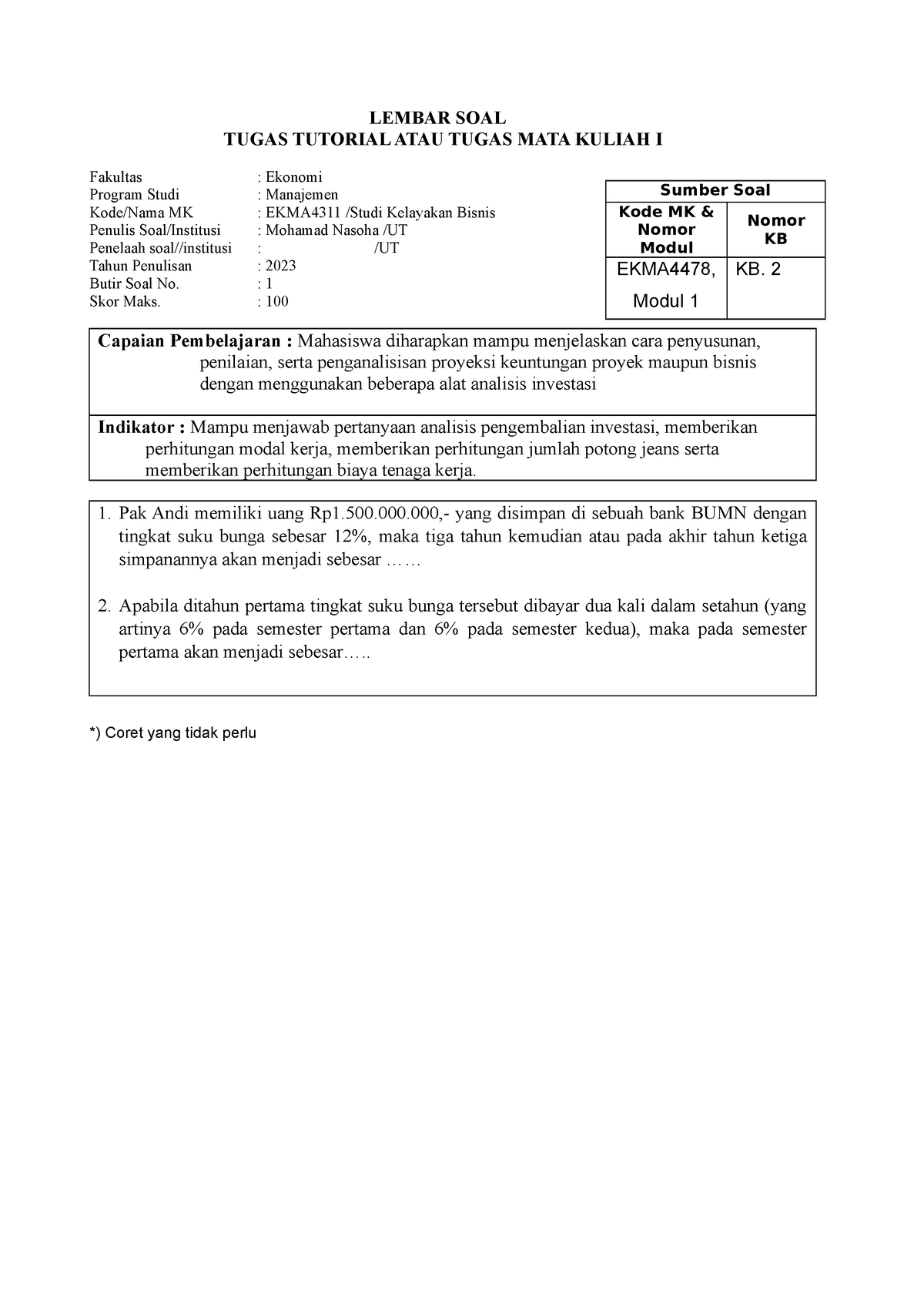 Tugas 1 EKMA4311 - Essay - LEMBAR SOAL TUGAS TUTORIAL ATAU TUGAS MATA ...