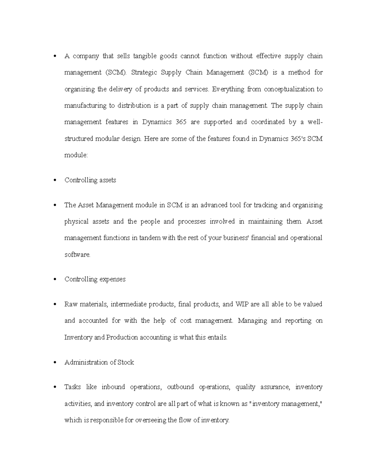 D365 with Supply Chain A company that sells tangible goods cannot