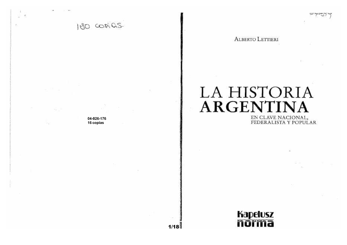 Lettieri la historia argentina en clave nacional de Artigas a la caida de  Rosas - Historia Política - Studocu