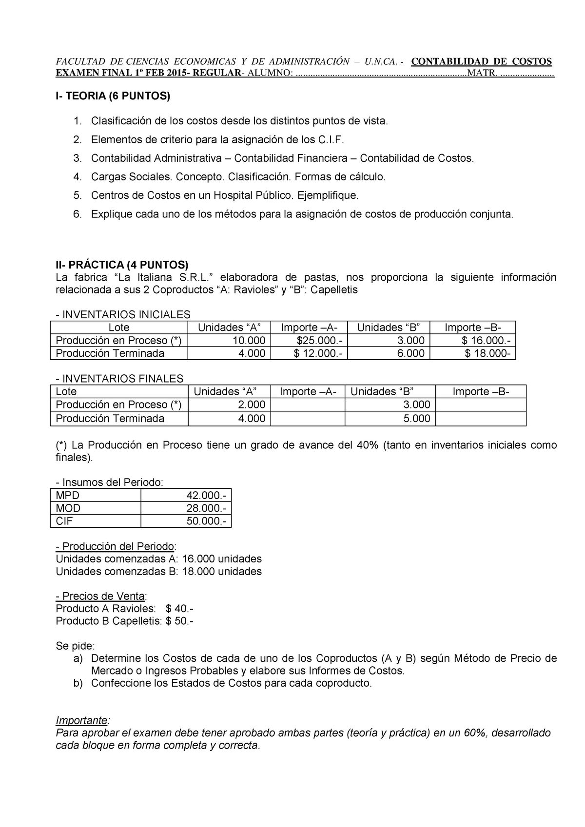 Examen 2015 - FACULTAD DE CIENCIAS ECONOMICAS Y DE ADMINISTRACIÓN – U.N ...