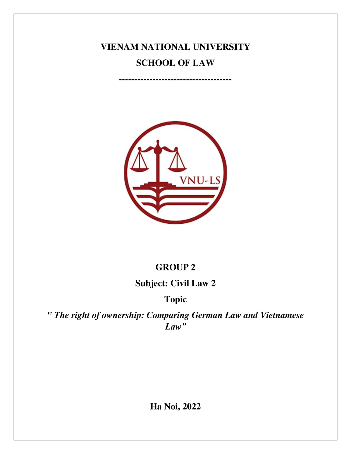 Nhóm 2 - civil law - VIENAM NATIONAL UNIVERSITY SCHOOL OF LAW GROUP 2 ...