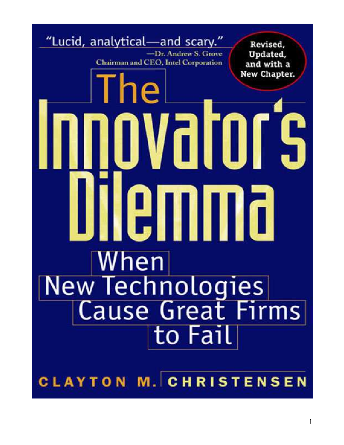 Innovator's Dilemma - The Innovator’s Dilemma When New Technologies ...