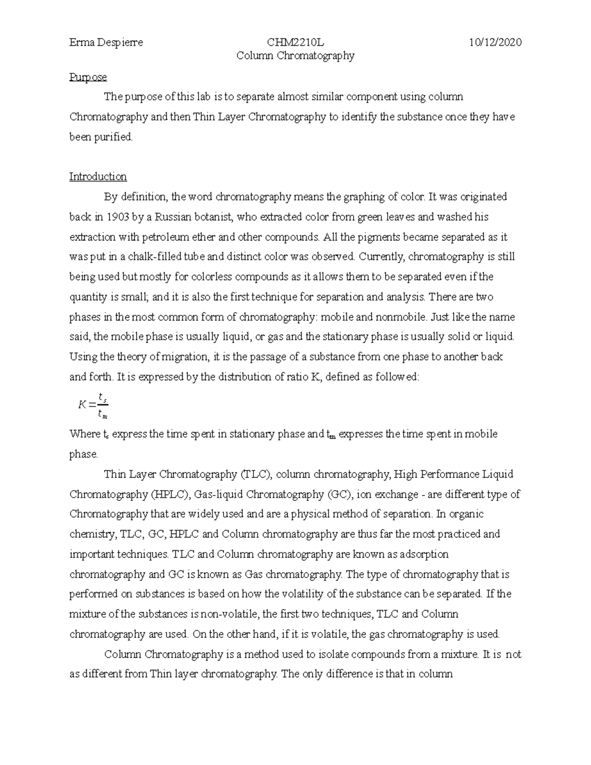 Column Chromatography Column Chromatography Purpose The purpose of