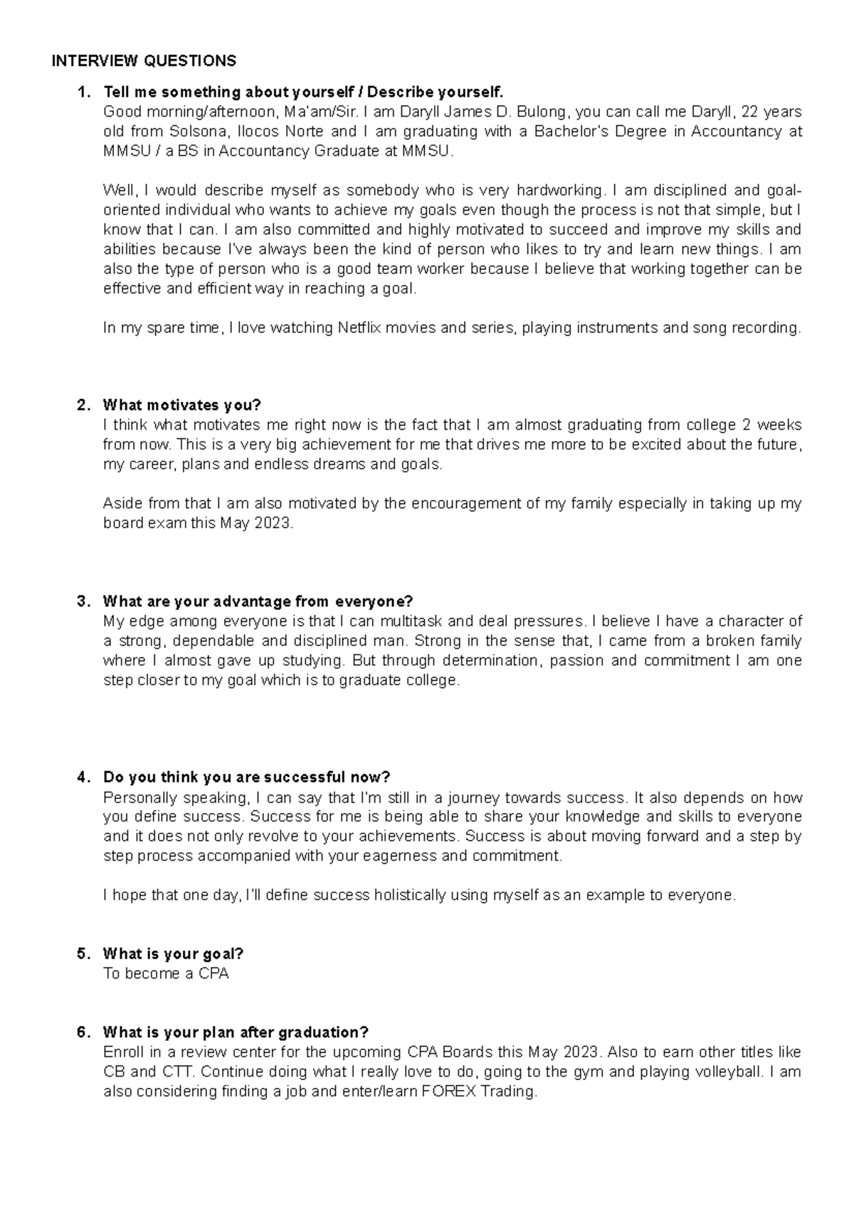 Interview- Questions - INTERVIEW QUESTIONS 1. Tell me something about ...