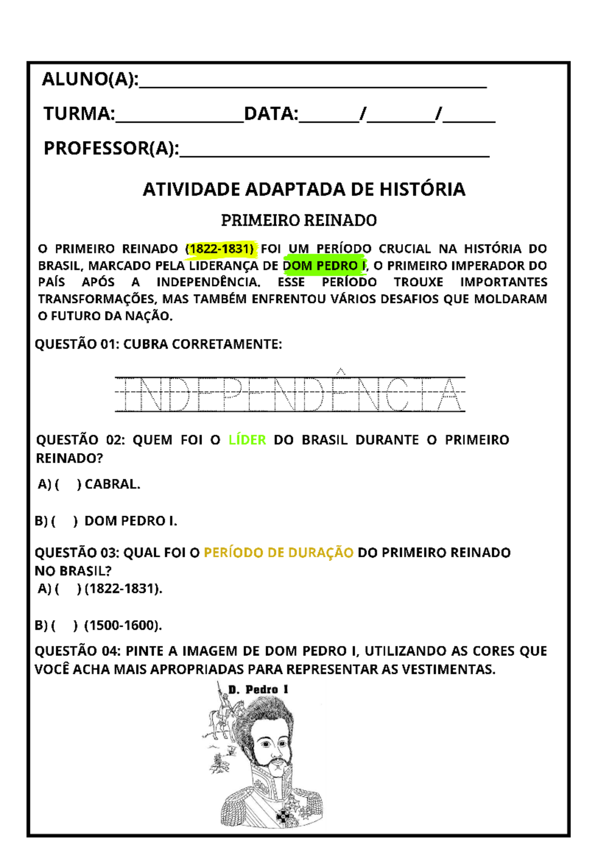 Adaptada Primeiro Reinado 20240811 153455 0000 - ALUNO(A): TURMA: DATA ...