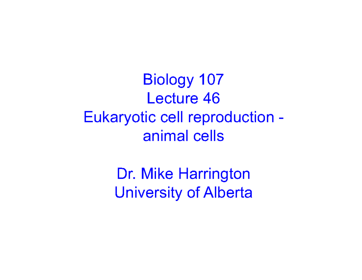 B107lect46 1 - yessiris just need premiums - Biology 107 Lecture 46 ...