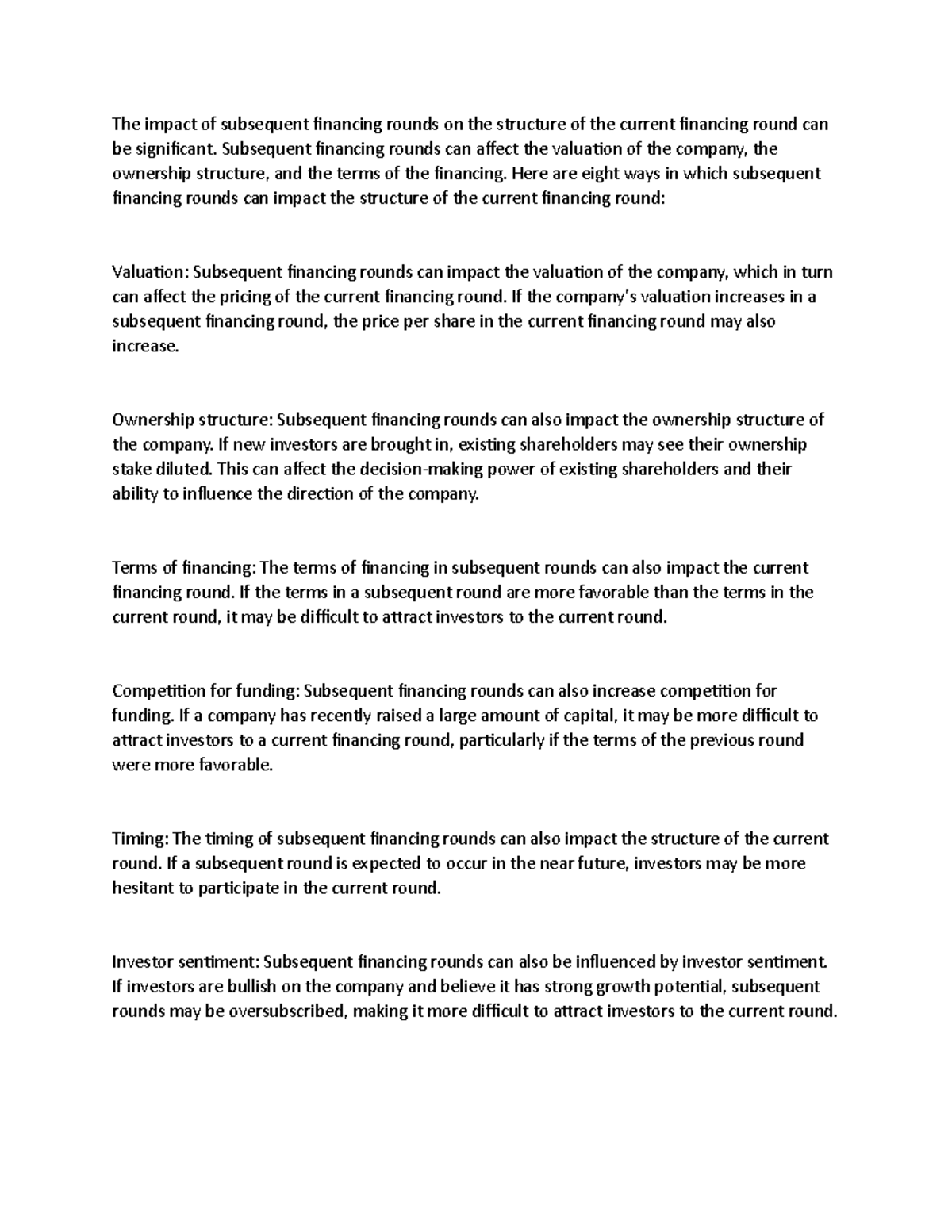 Understand the impact of subsequent financing rounds on the structure ...