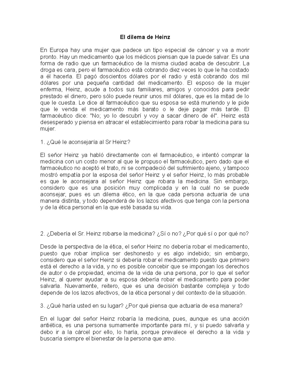 El Dilema De Heinz Terminadooo El Dilema De Heinz En Europa Hay Una Mujer Que Padece Un Tipo