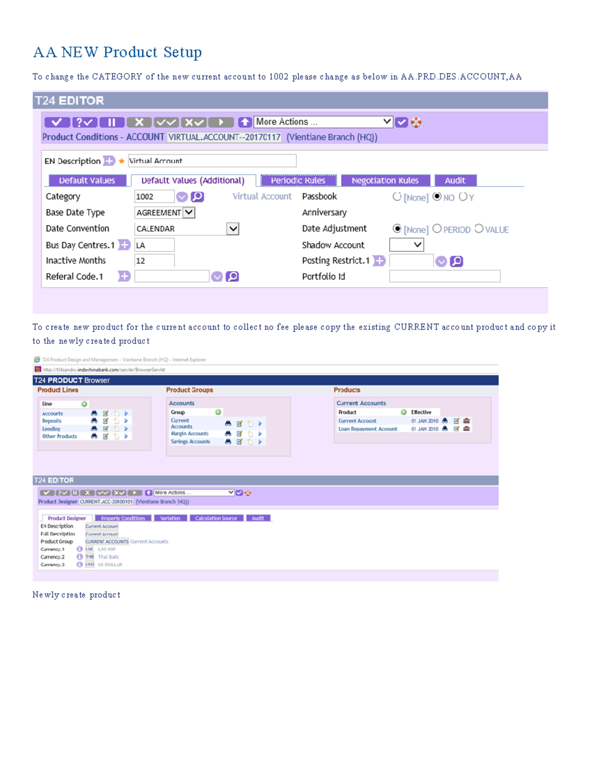AA NEW Product Setup - PRD.DES,AA To create new product for the current ...
