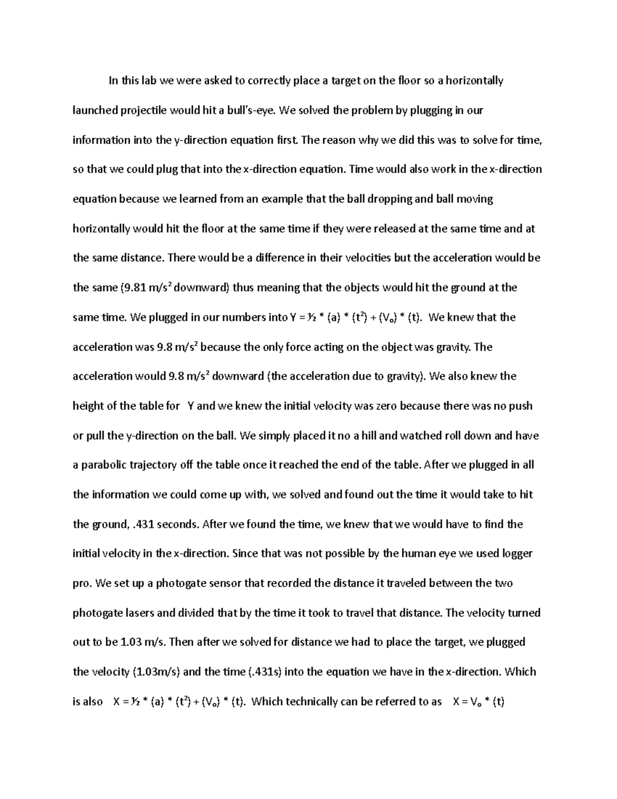 Hit the Target Lab Conclusion In this lab we were asked to correctly