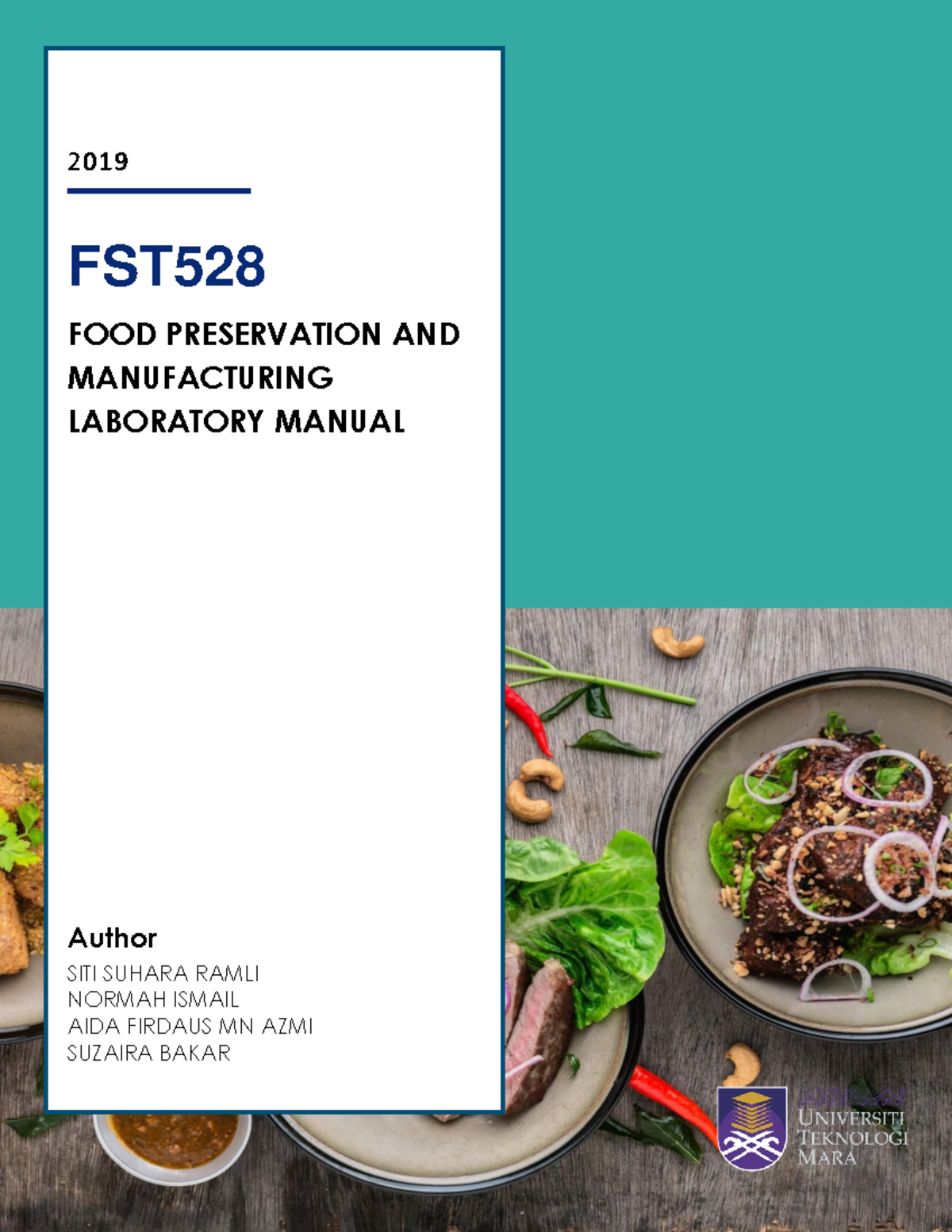 FST528 Lab Manual - i 2019 FST FOOD PRESERVATION AND MANUFACTURING ...