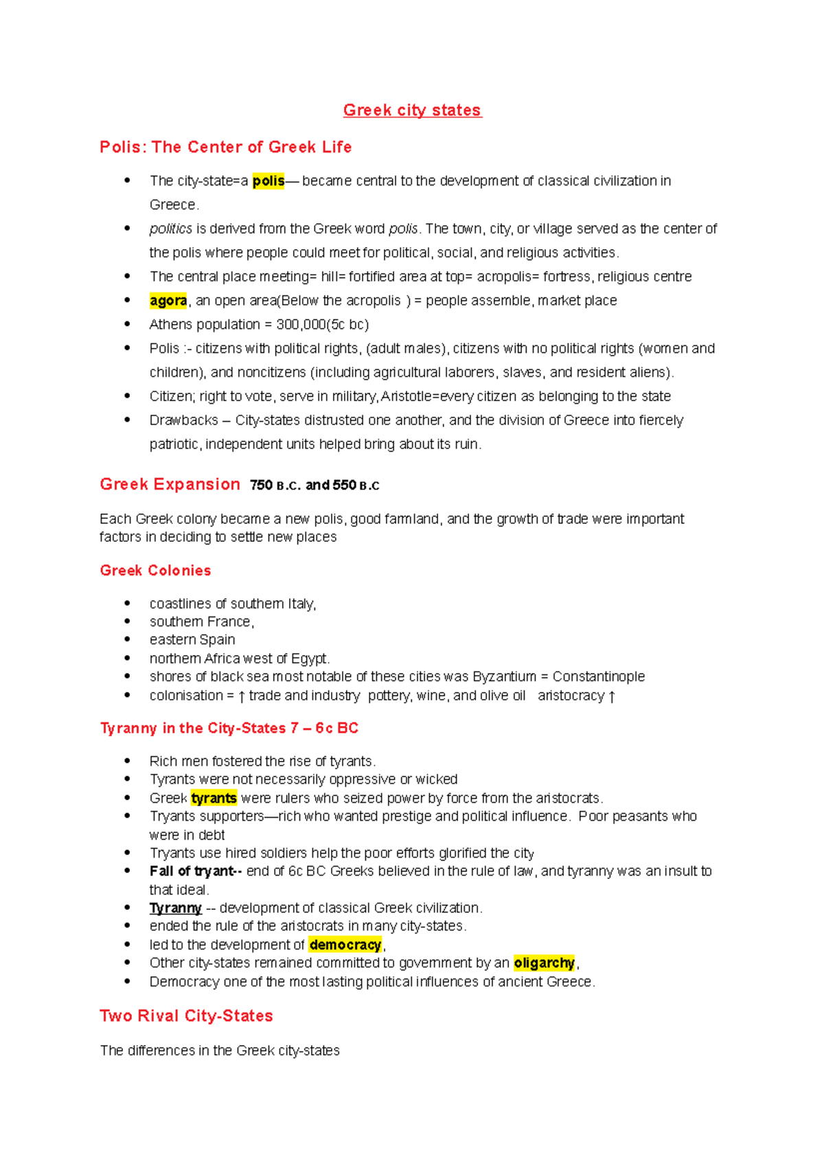 Greek history notes Greek city states Polis The Center of Greek Life The citystate=a polis