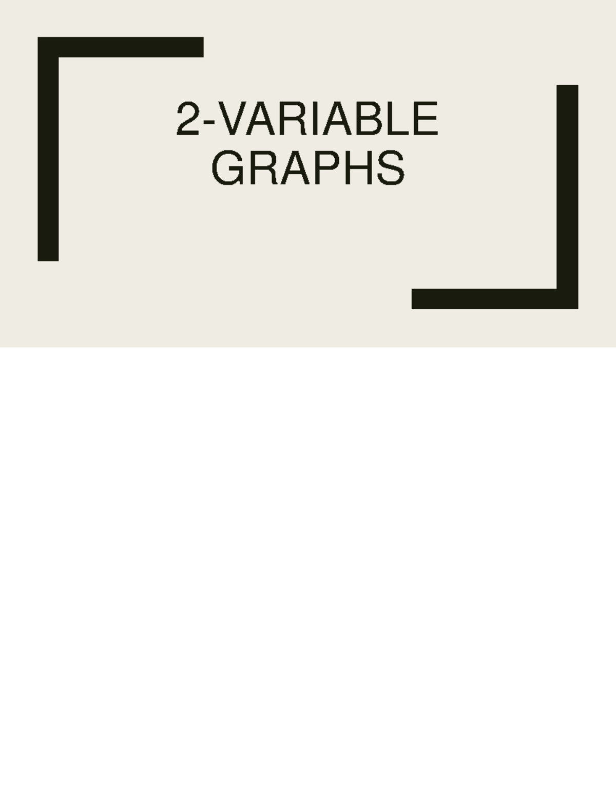 2-Variable graphs-1 - will help you in first midterm. - 2 - VARIABLE ...