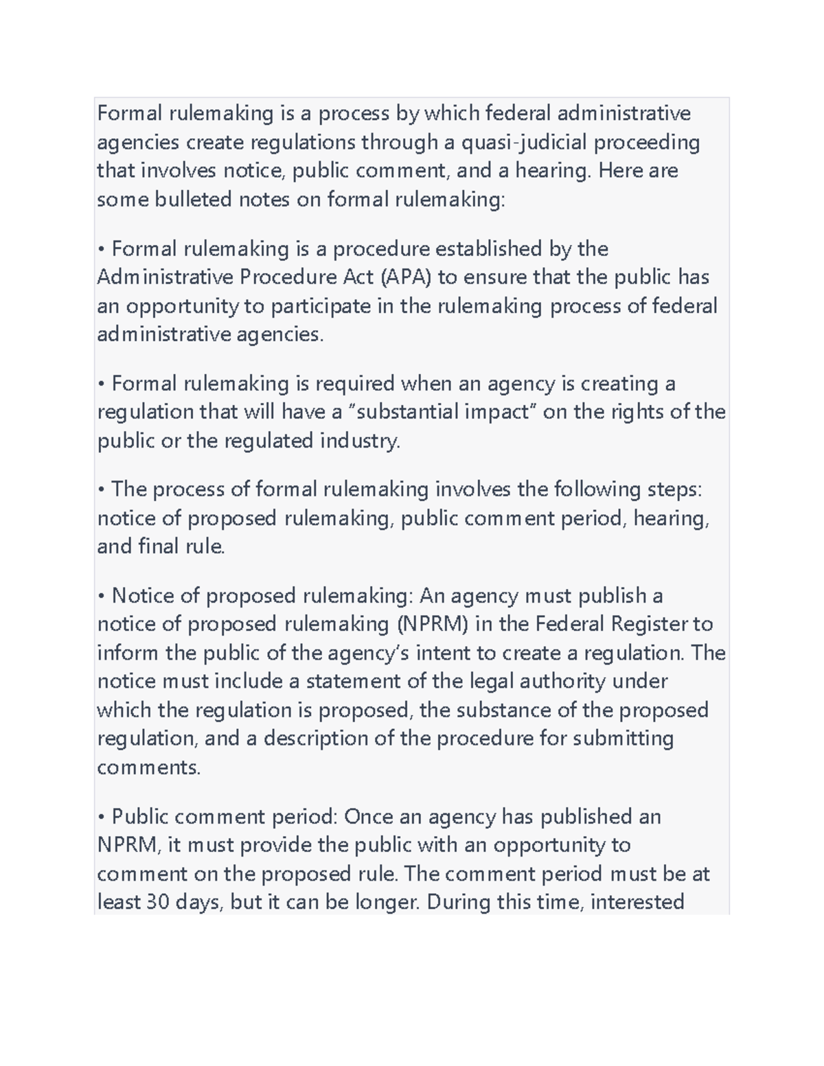 Formal - Notes - Formal rulemaking is a process by which federal ...