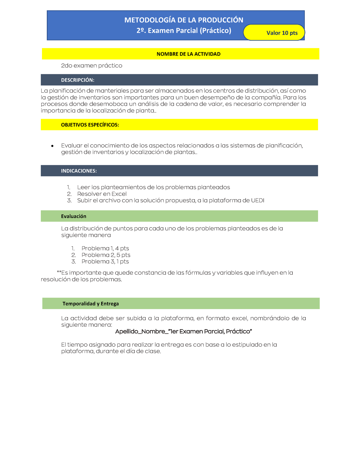 Mepro 2do Parcial Pr Ã¡ctico - METODOLOGÍA DE LA PRODUCCIÓN 2º. Examen ...