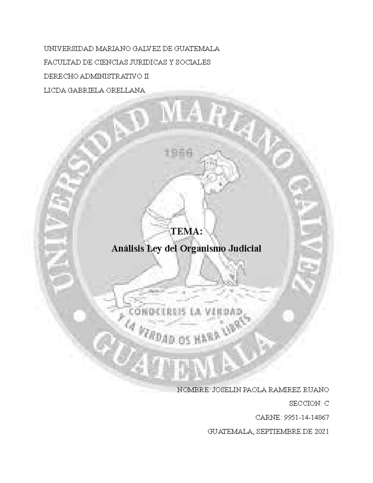 Analisis Ley Del Organismo Judicial - UNIVERSIDAD MARIANO GALVEZ DE ...