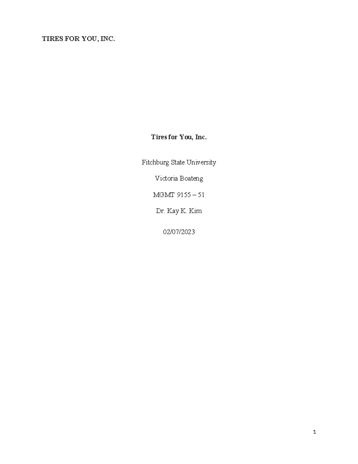 CASE Study 1 good Tires for You, Inc. Fitchburg State University