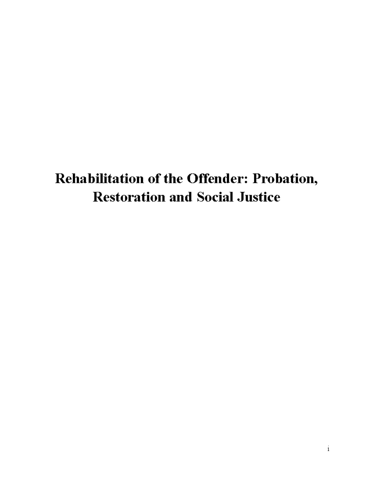 Rehabilitation OF THE Offender - Rehabilitation of the Offender ...