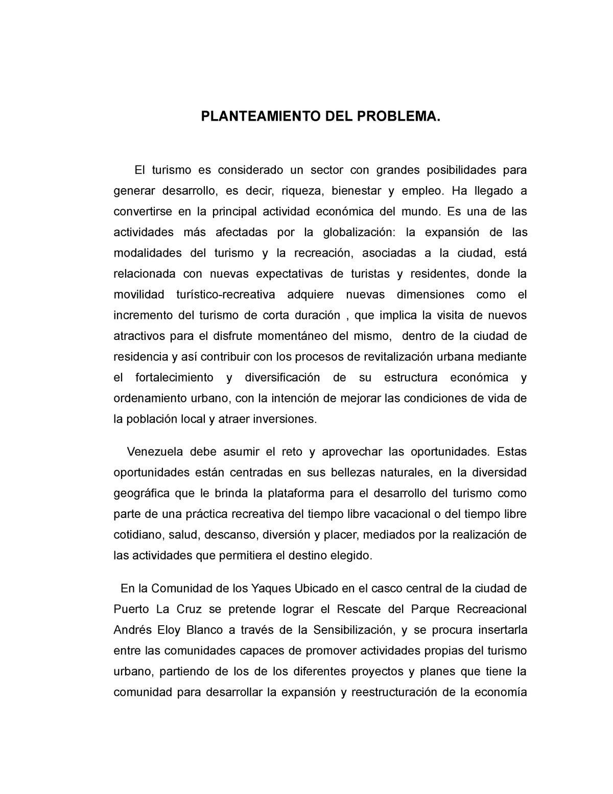 Capitulo-II - PLANTEAMIENTO DEL PROBLEMA. El turismo es considerado un ...