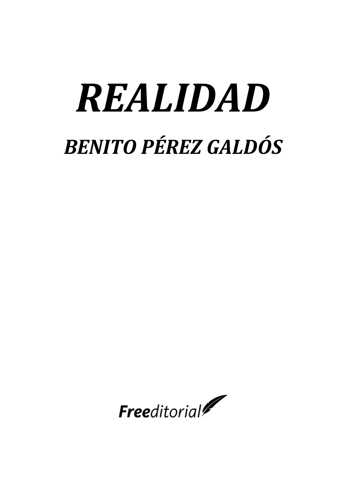 Realidad Benito Perez Galdos Teatro Realista Realidad Benito P Galds Dramatis Personae