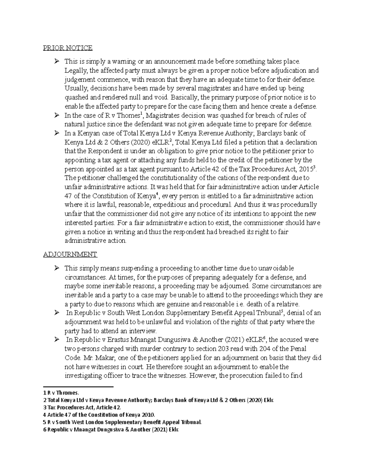 Principles of Natural Justice PRIOR NOTICE This is simply a warning