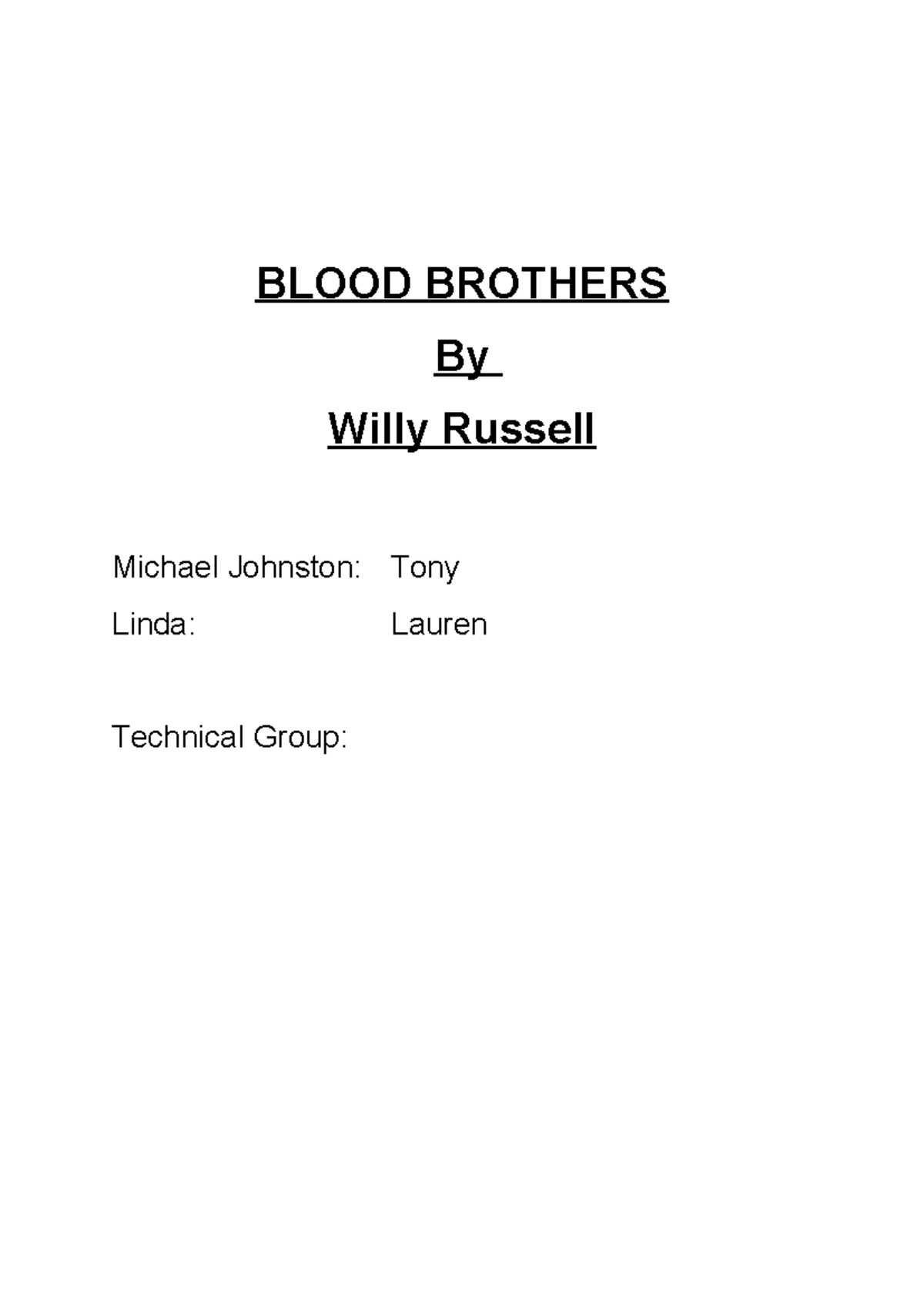 Blood Brothers Boys Mickey and Linda BLOOD BROTHERS By Willy Russell