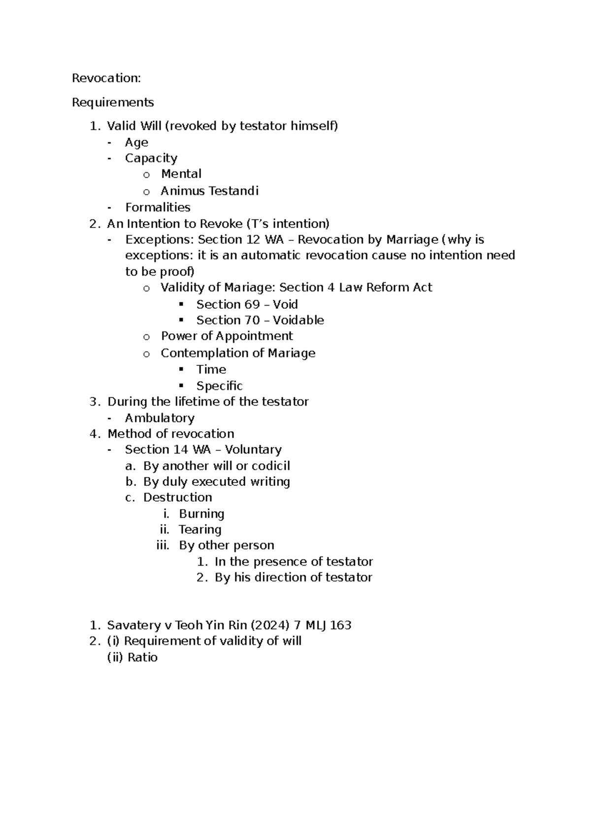 Revocation - Revocation: Requirements 1. Valid Will (revoked by ...