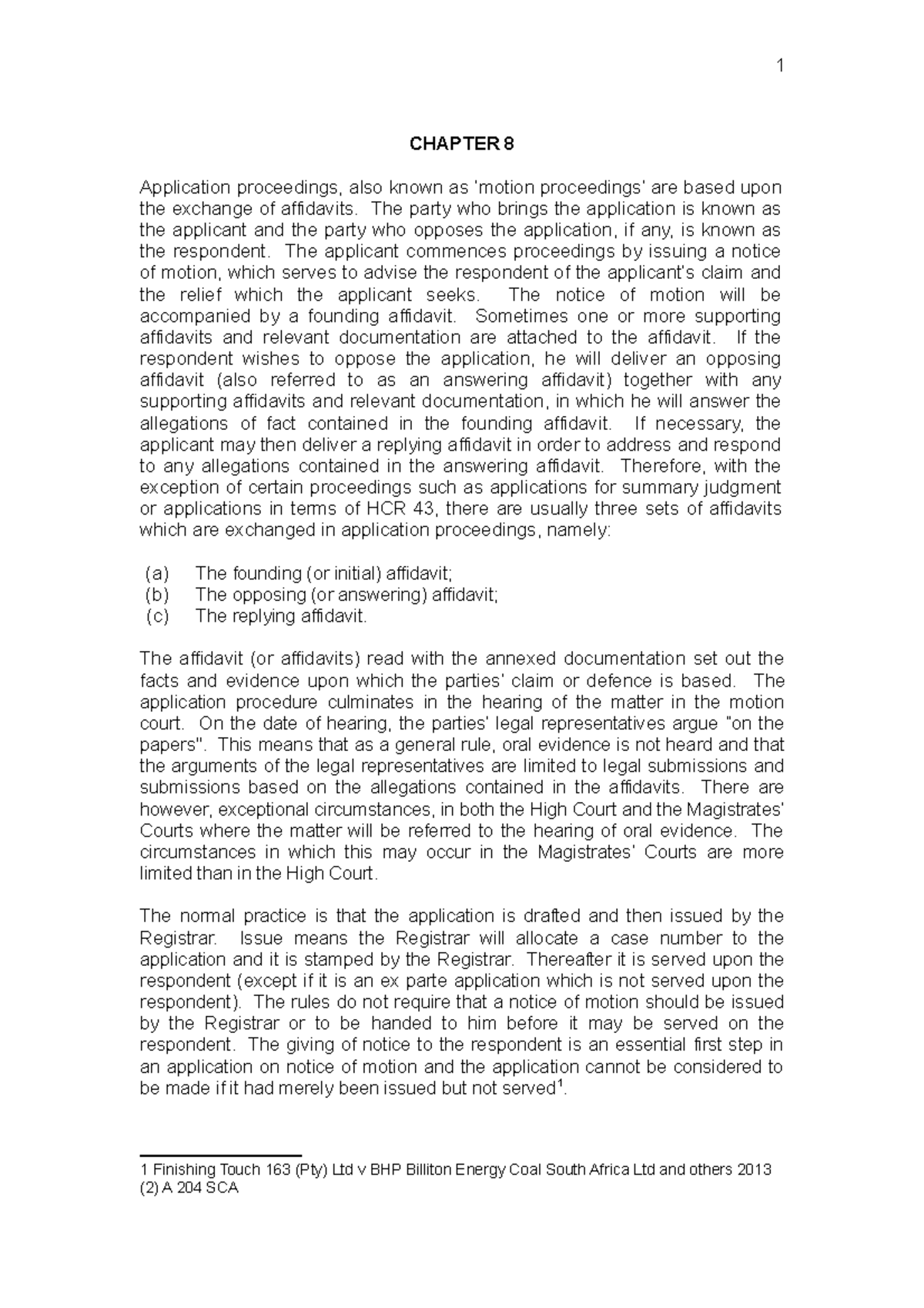 Chapter 8 and 9 only CHAPTER 8 Application proceedings, also known as