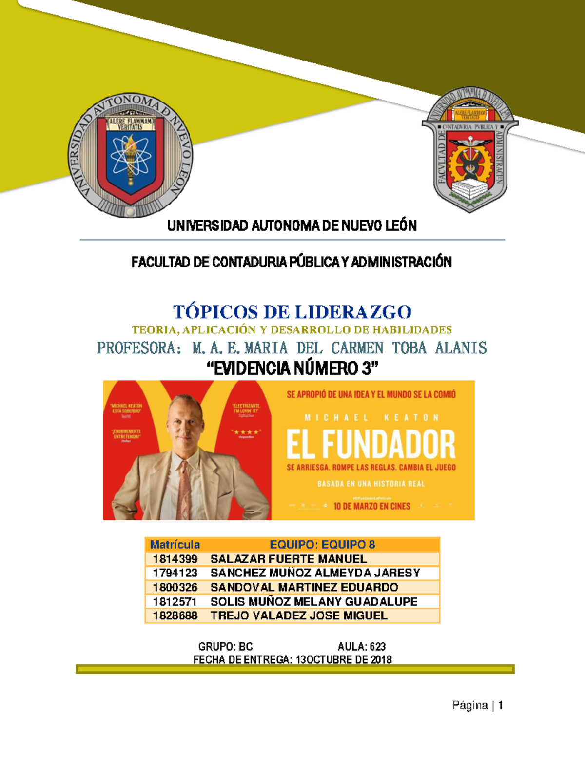 Evidencia 3 Equipo 8 - UNIVERSIDAD AUTONOMA DE NUEVO LEÓN FACULTAD DE ...