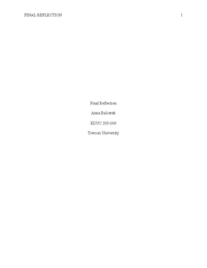 EDUC203 Final Reflection - T. Miller EDUC 203 12/8/ Throughout this ...