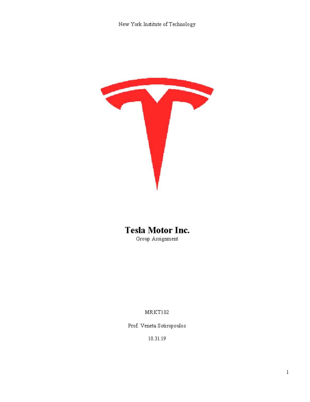 The MRKT Project. Tesla - New York Institute of Technology Tesla Motor ...
