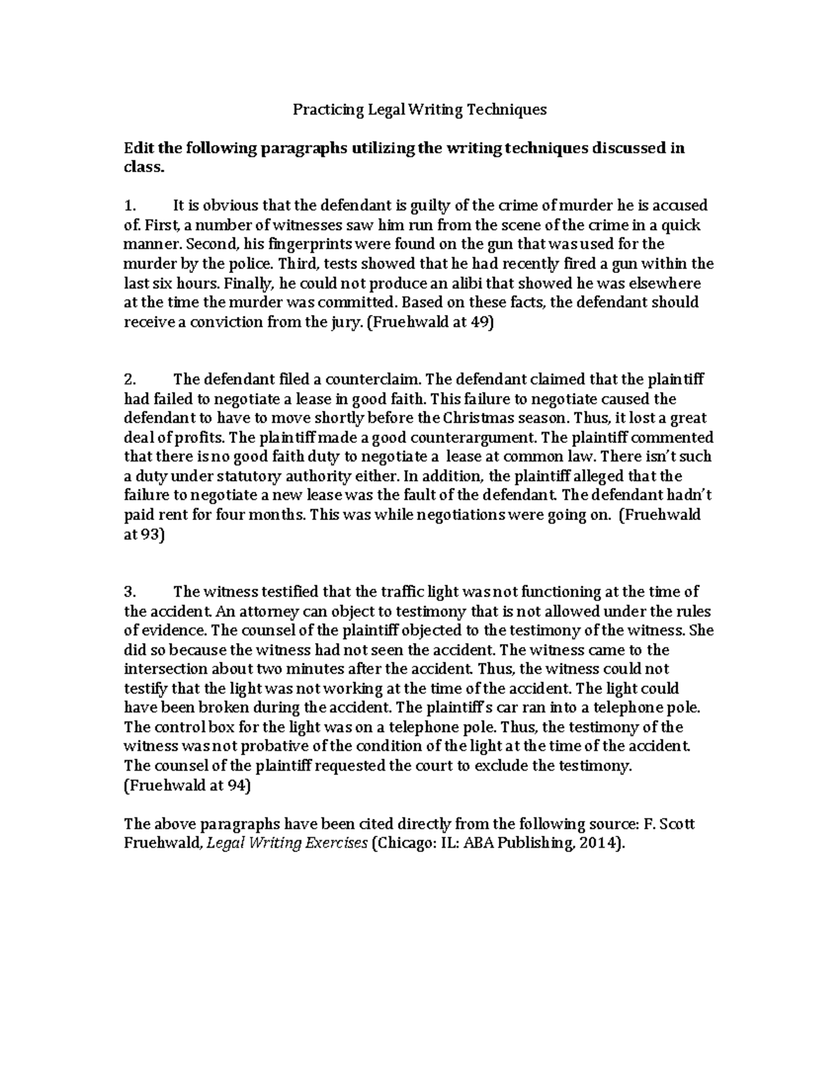 Practicing Legal Writing Techniques - It is obvious that the defendant ...