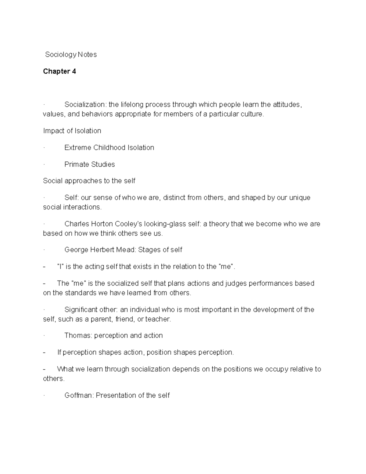 Sociology Notes Chp 4 - Sociology Notes Chapter 4 · Socialization: The ...