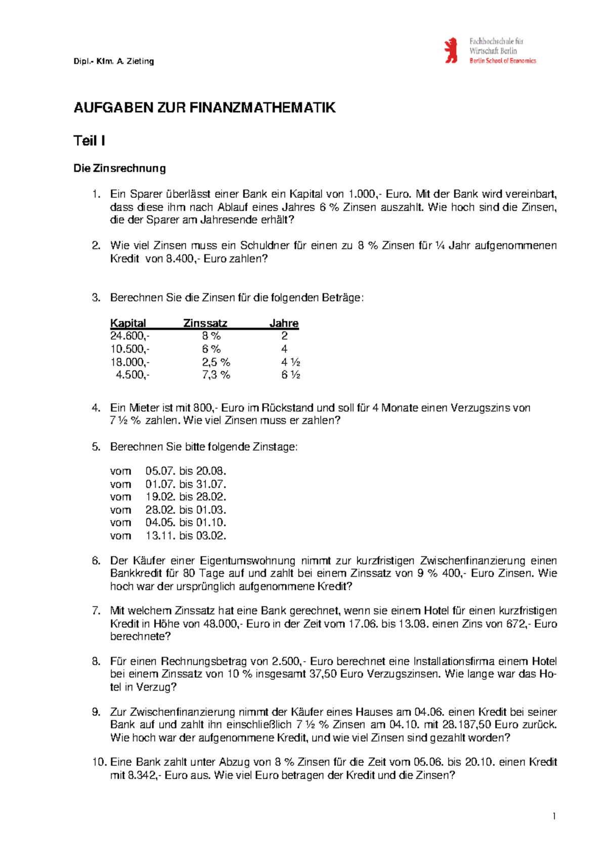 Aufgaben Teil 1 Ubungen Finanzmathematik Teil Der Finanzierungsklausur Dipl Studocu
