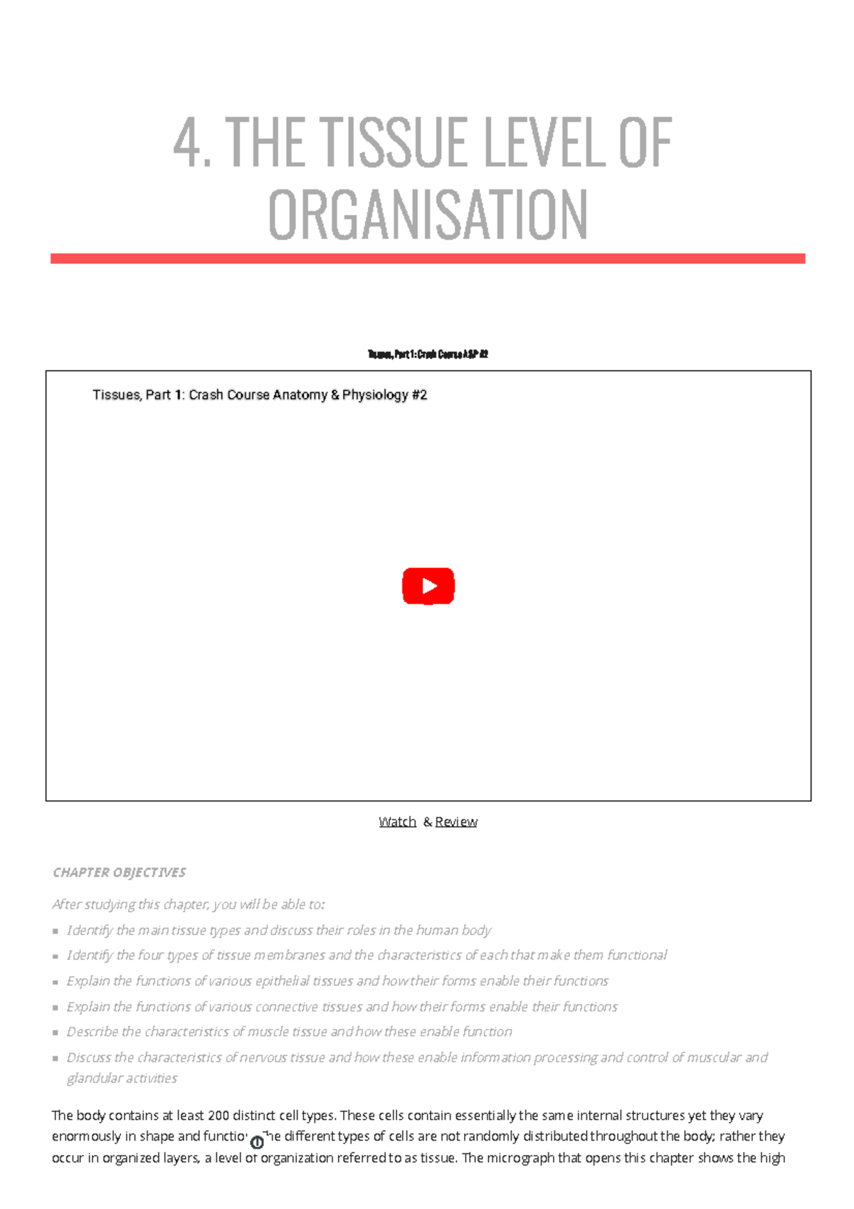 A&P 4. The Tissue Level of Organisation 4. THE TISSUE LEVEL OF