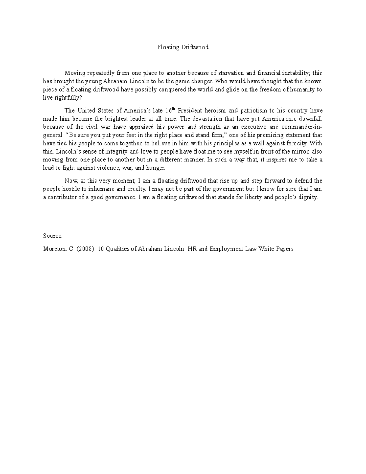 Floating Driftwood Historical Figurines Floating Driftwood Moving