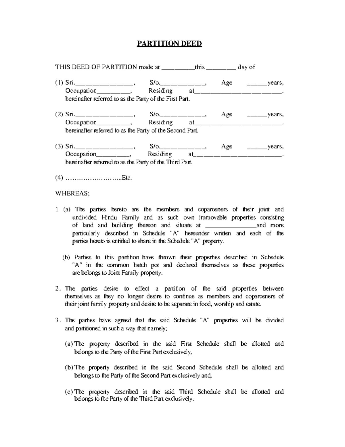 Partition Deed Nice PARTITION DEED THIS DEED OF PARTITION made at