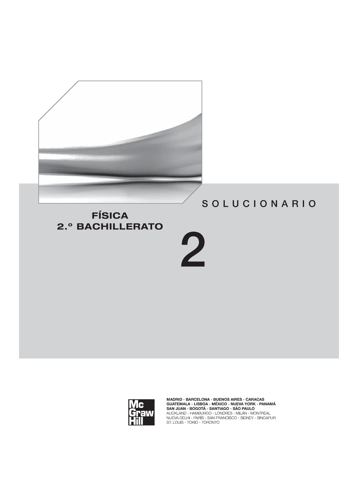 Solucionario Mc Graw Hill Fisica 2 Bachillerato Compress Solucionario Madrid 4378