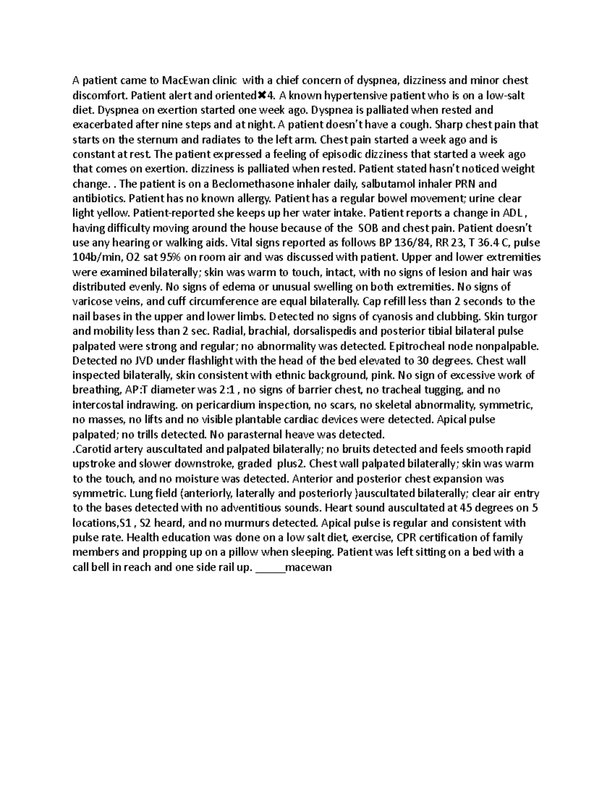 Narrative note - lab - A patient came to MacEwan clinic with a chief ...