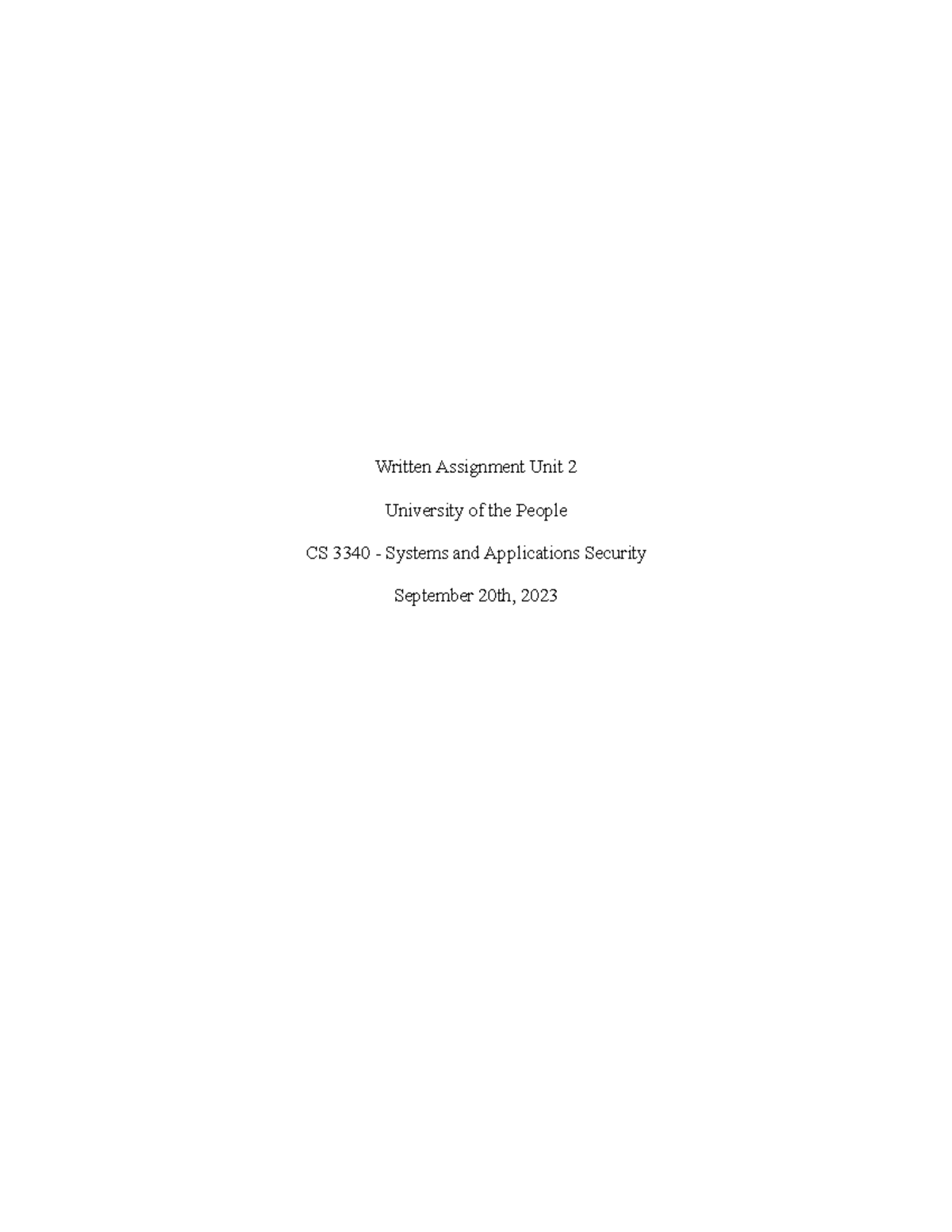 Written Assignment Unit 2 (1) - University of the People CS 3340 ...