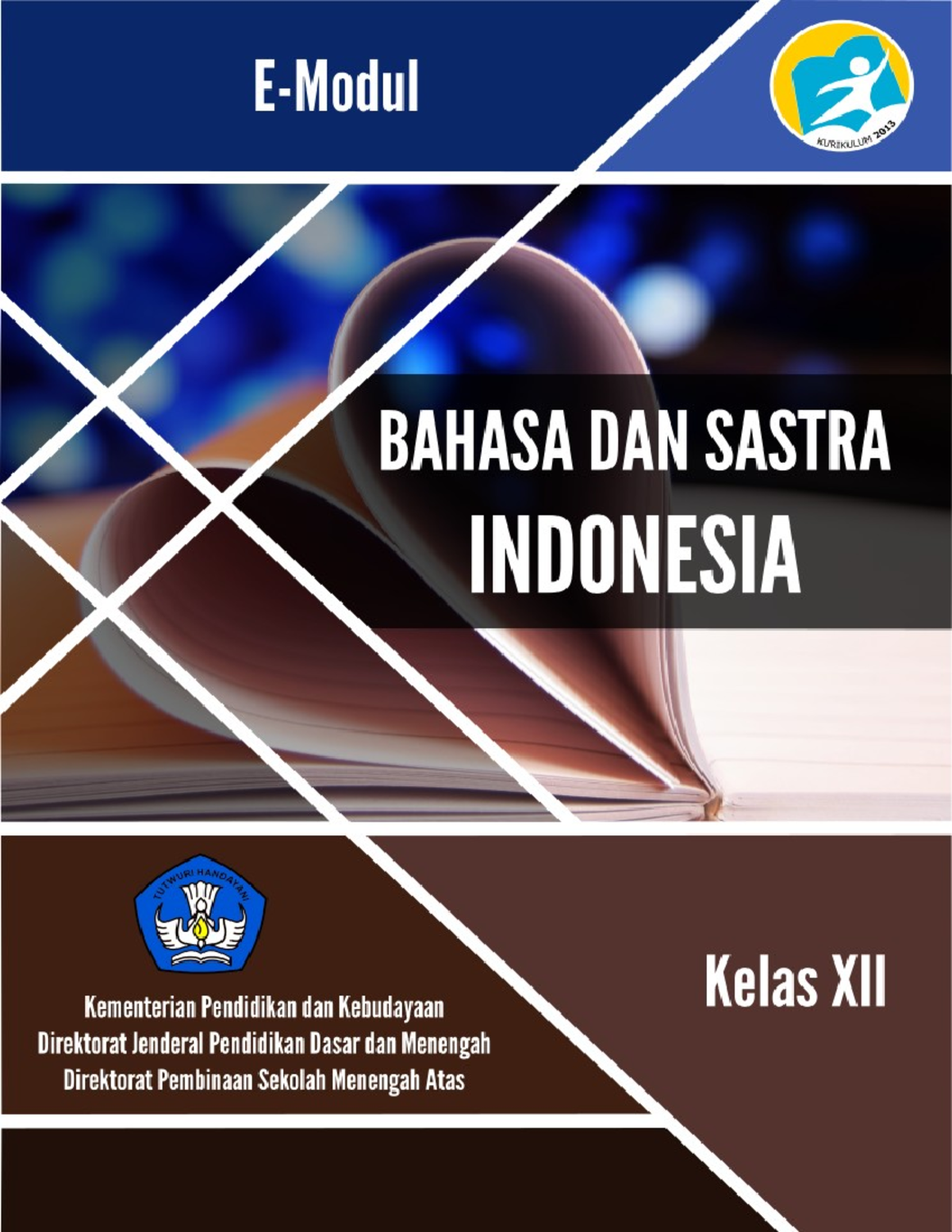 Kelas XII Bahasa Indonesia KD 3 - E-Module-Modul Direktorat Pembinaan ...