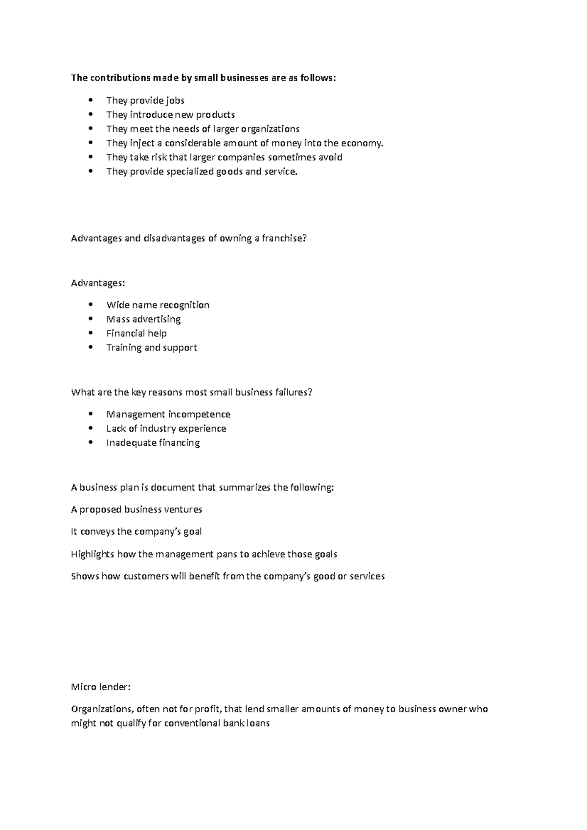 The contributions made by small businesses are as follows - They take ...