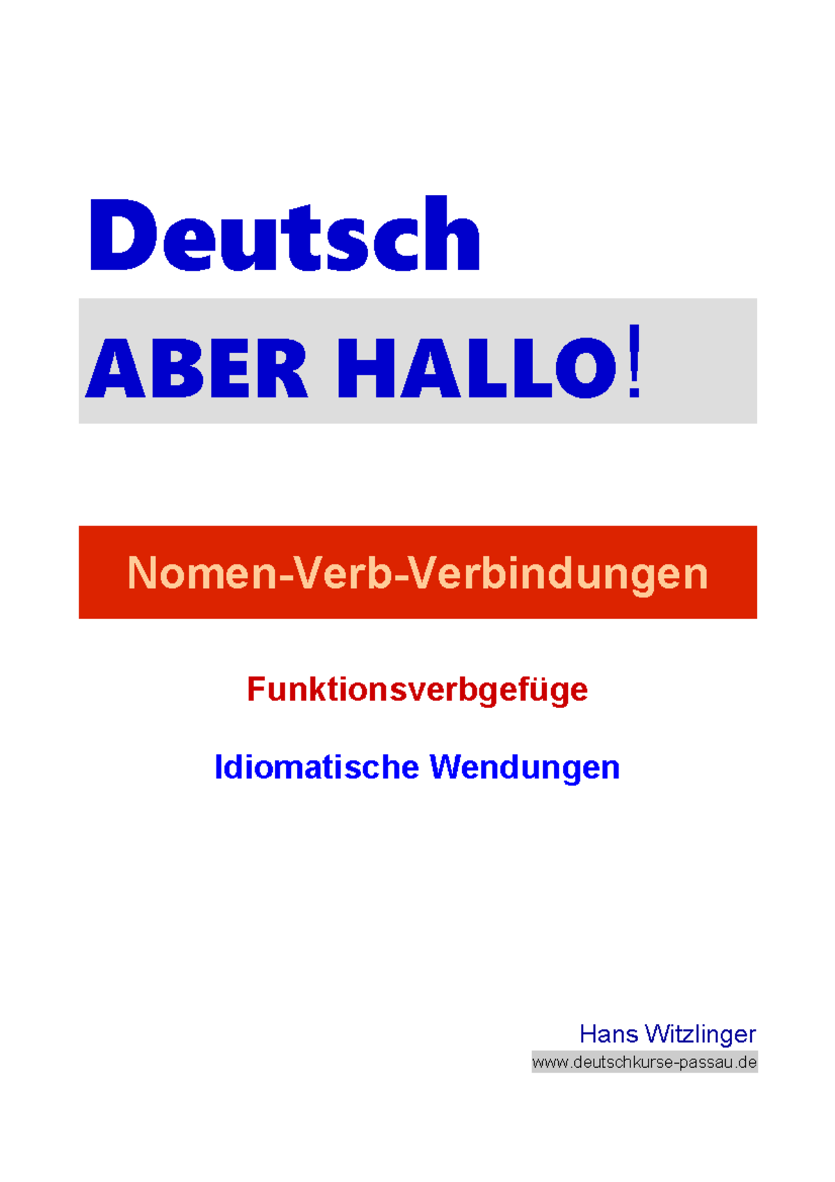 Nomen verb verbindungen Deutsch ABER HALLO! NomenVerbVerbindungen Funktionsverbgefüge Studocu