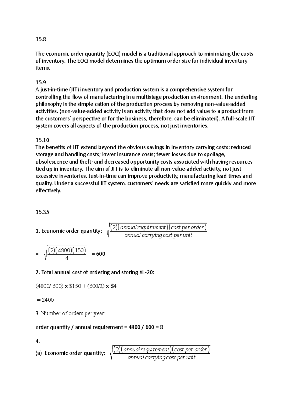 ACF3200 week 11 - 15. The economic order quantity (EOQ) model is a ...