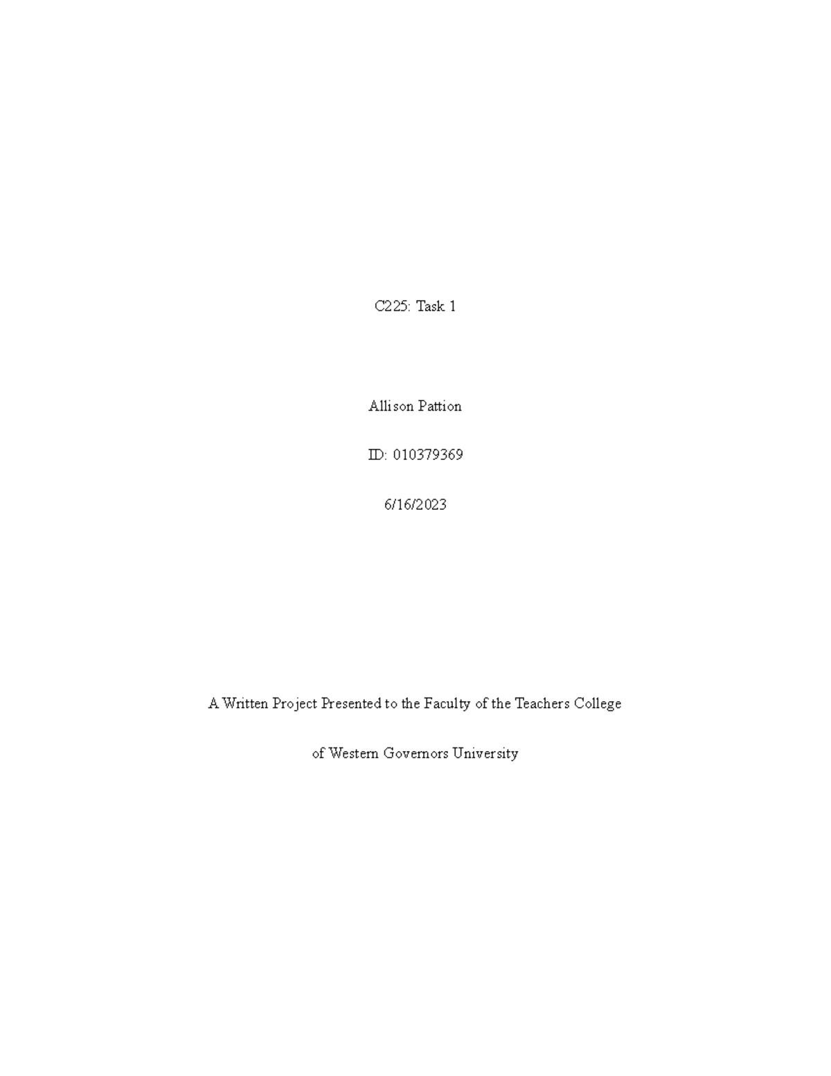C225 Task 1 Pattion C225 Task 1 Allison Pattion ID 010379369 6/16