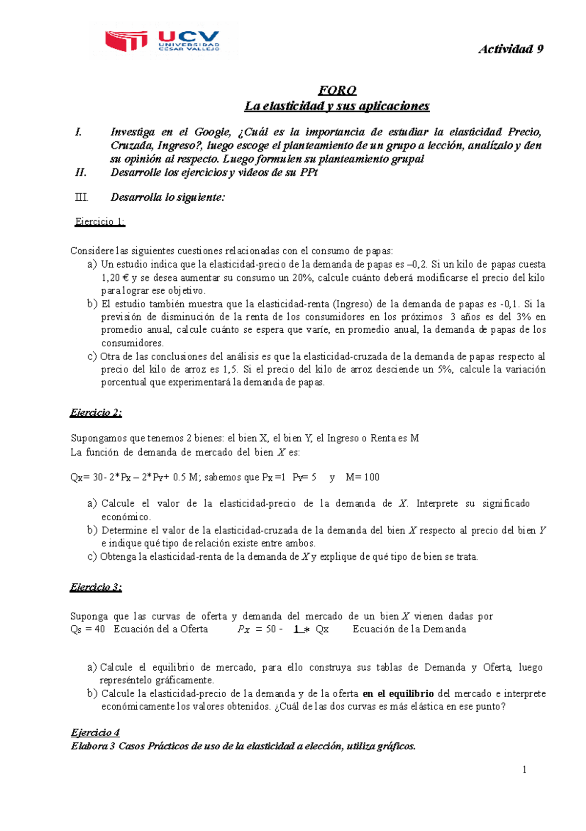 Actividad Nº 9 FORO Micro - Actividad 9 FORO La elasticidad y sus ...