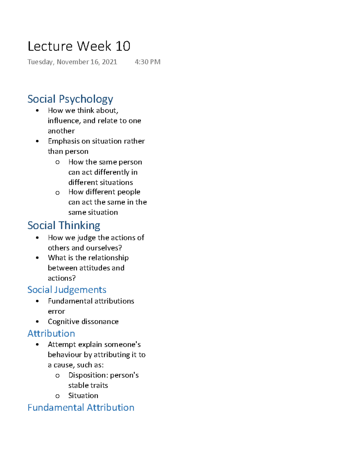 Lecture Week 10 - Social Psychology How we think about, influence, and ...