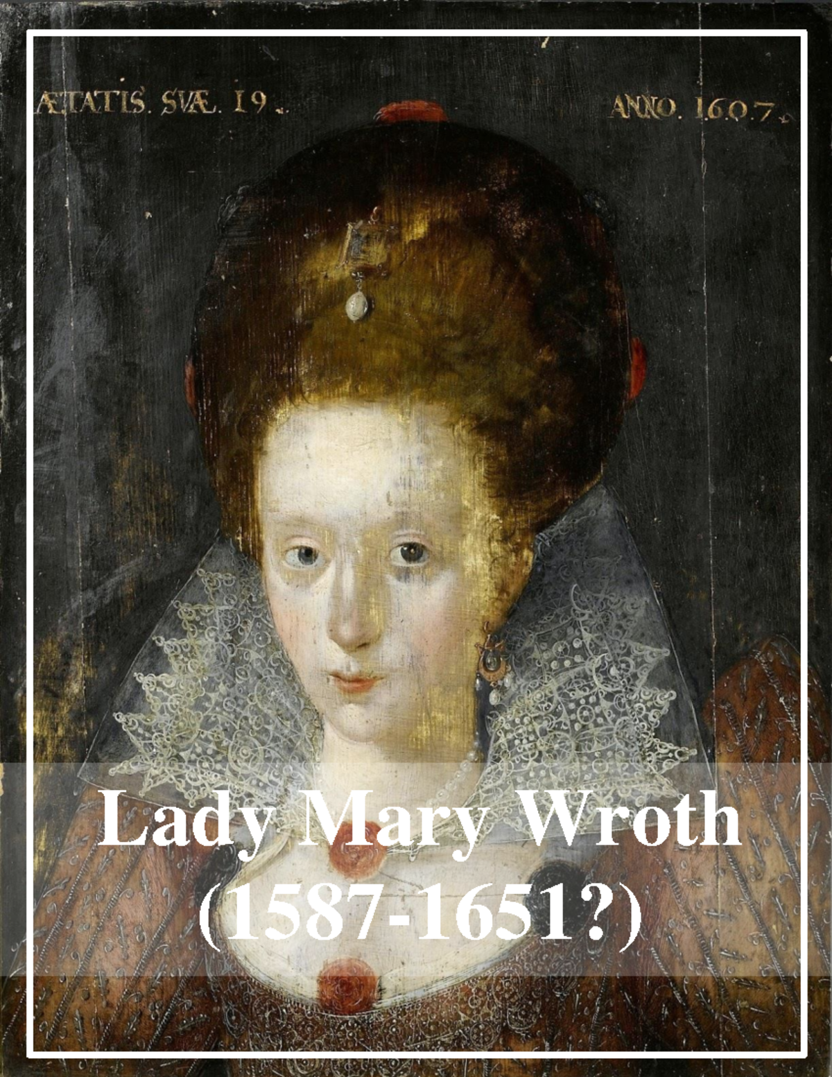 L. Lady Mary Wroth - Forms of discourse - Lady Mary Wroth (1587-1651 ...